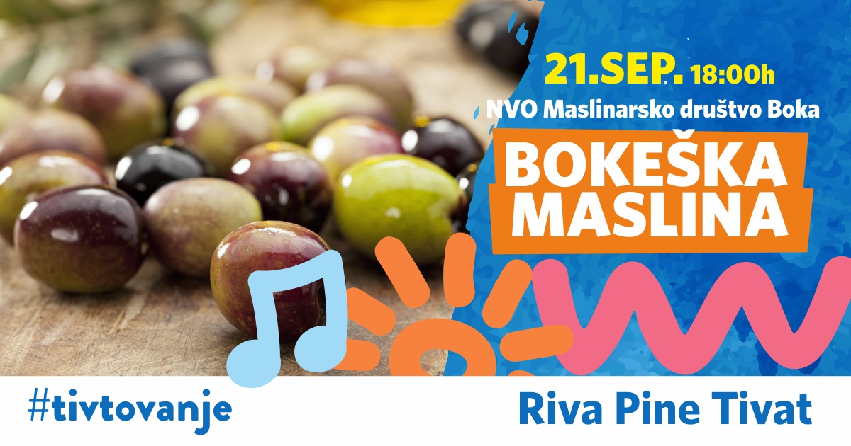 plakat bokeska maslina septembar 2019 tivat plakat bokeska maslina septembar 2019 tivat
