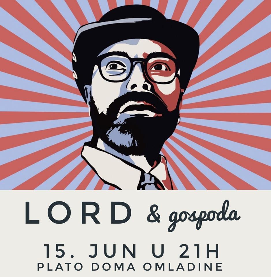 plakat_koncert_lord_i_gospoda_2019_kladovo plakat_koncert_lord_i_gospoda_2019_kladovo