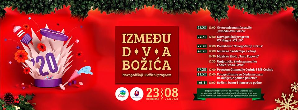plakat_novogodisnji_i_bozicni_program_izmedju_dva_bozica_2020_cetinje plakat_novogodisnji_i_bozicni_program_izmedju_dva_bozica_2020_cetinje