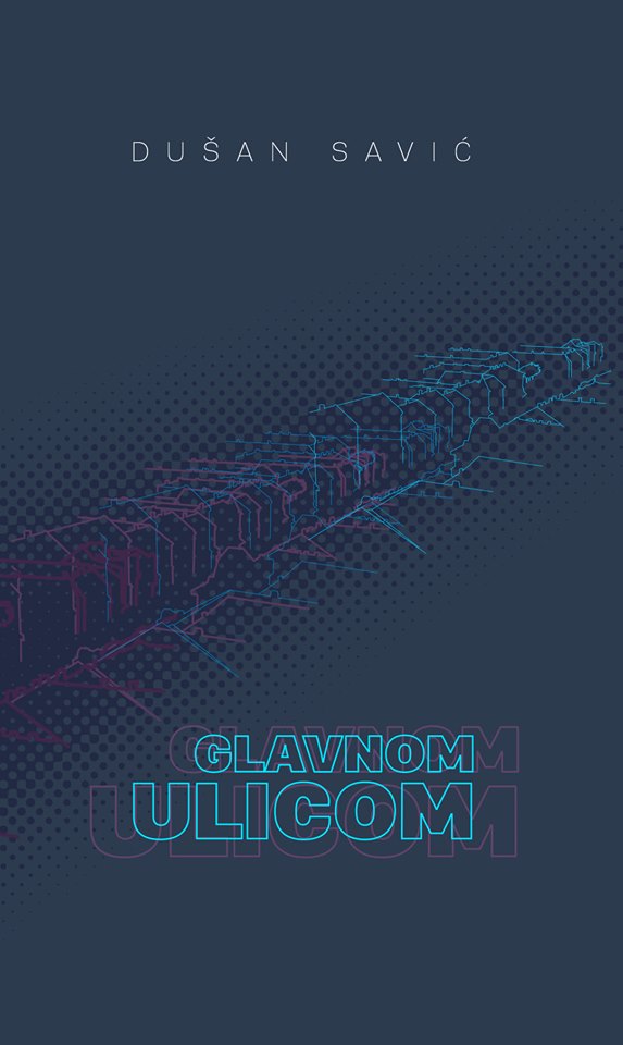 plakat_predstavljanje_knjige_dusana_savica_glavnom_ulicom_2019_sombor plakat_predstavljanje_knjige_dusana_savica_glavnom_ulicom_2019_sombor