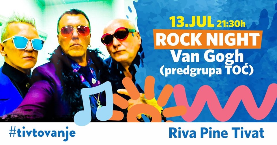 plakat_rock_night_2019_tivat_koncert_van_gogh_predgrupa_toc plakat_rock_night_2019_tivat_koncert_van_gogh_predgrupa_toc